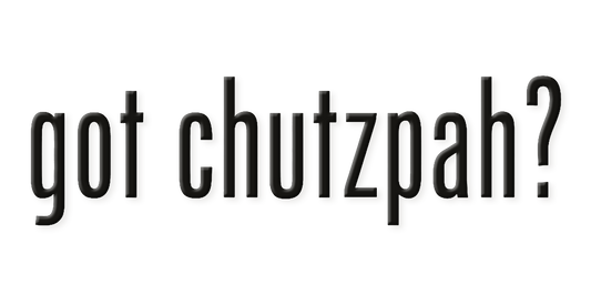 Text 'got chutzpah?' in black on a white background