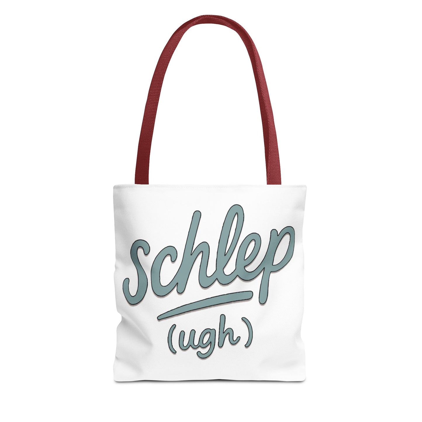 Tote bag with 'schlep (ugh)' text on a white background