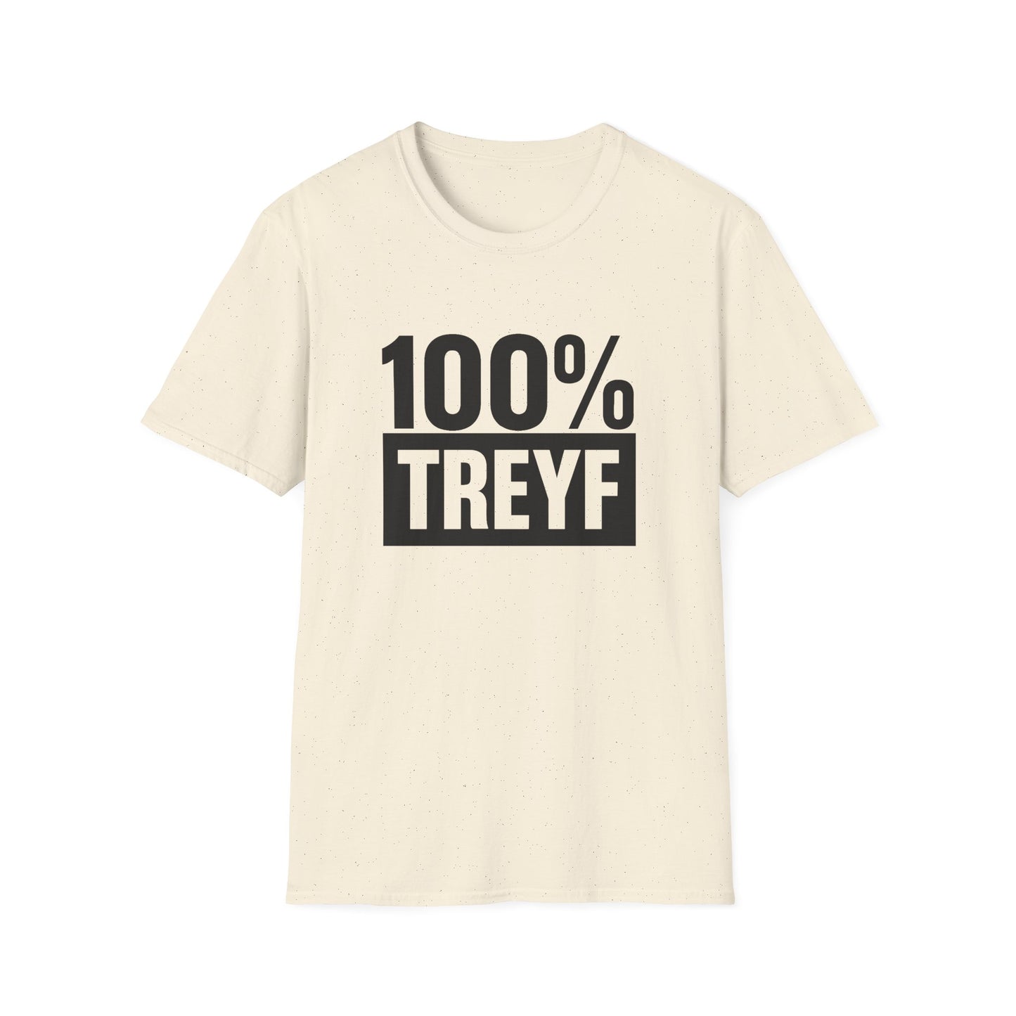 Natural t-shirt with '100% TREYF' text on a white background