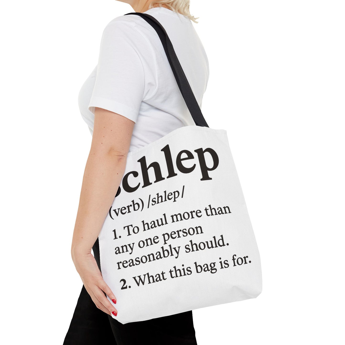Schlep Tote Bag That Knows Its Job