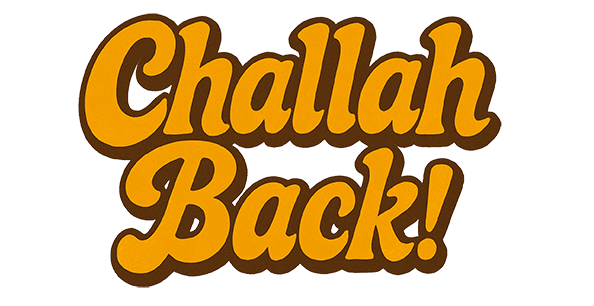 Text 'Challah Back!' in a retro-style font on a white background
