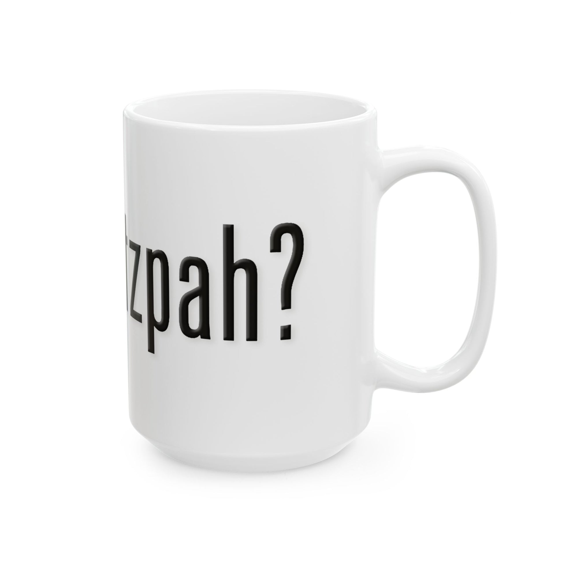 White mug with black text 'Got Chutzpah?' on a white background