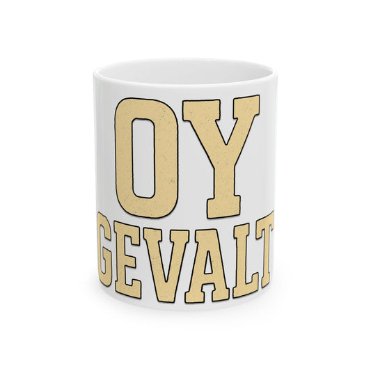 White mug with gold text 'OY GEVALT' on a white background