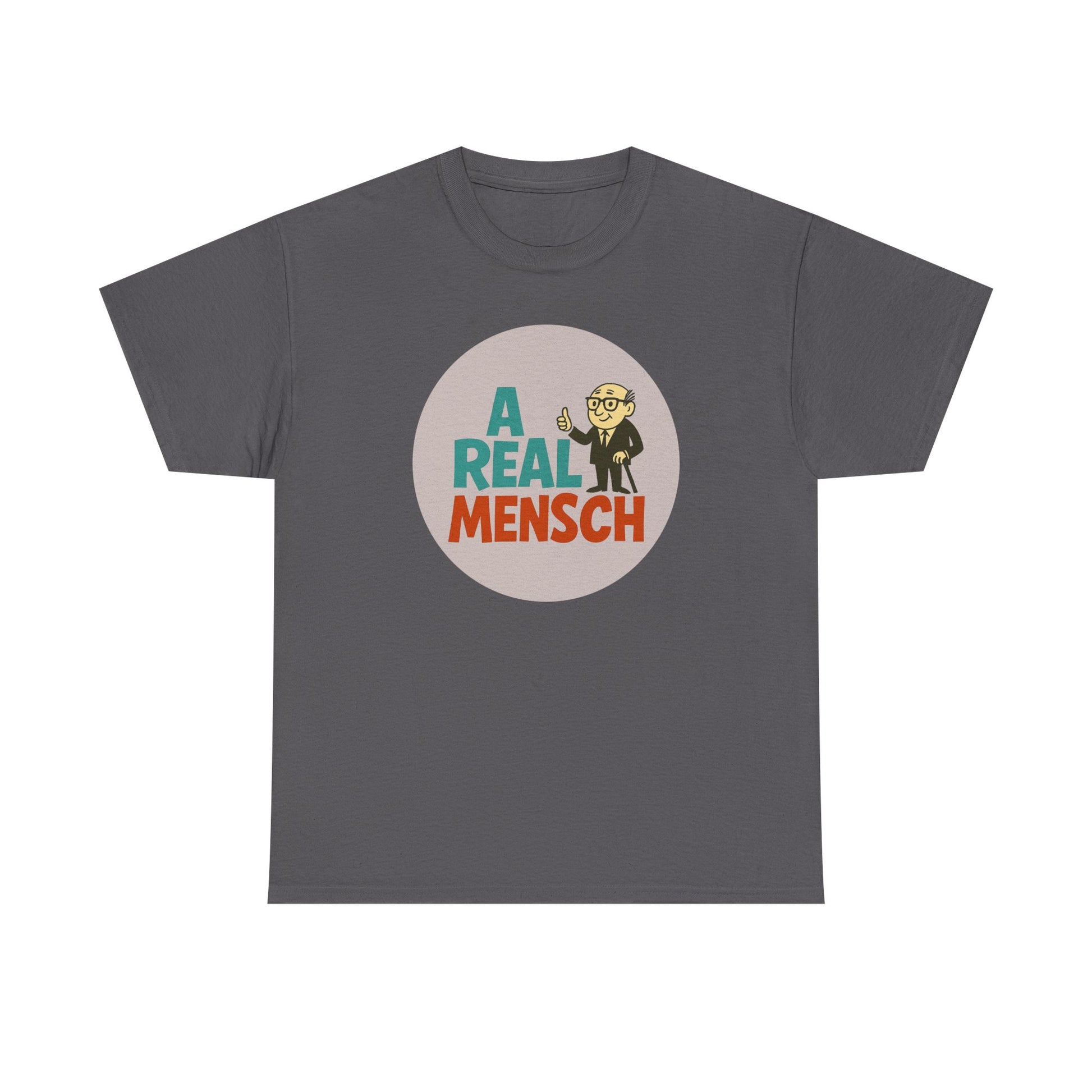 Gray t-shirt with 'A Real Mensch' graphic design on a white background