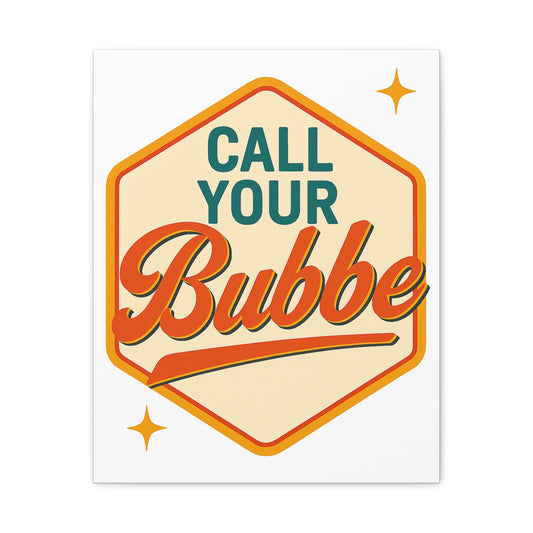 Hexagonal print with 'Call Your Bubbe' text on a white background