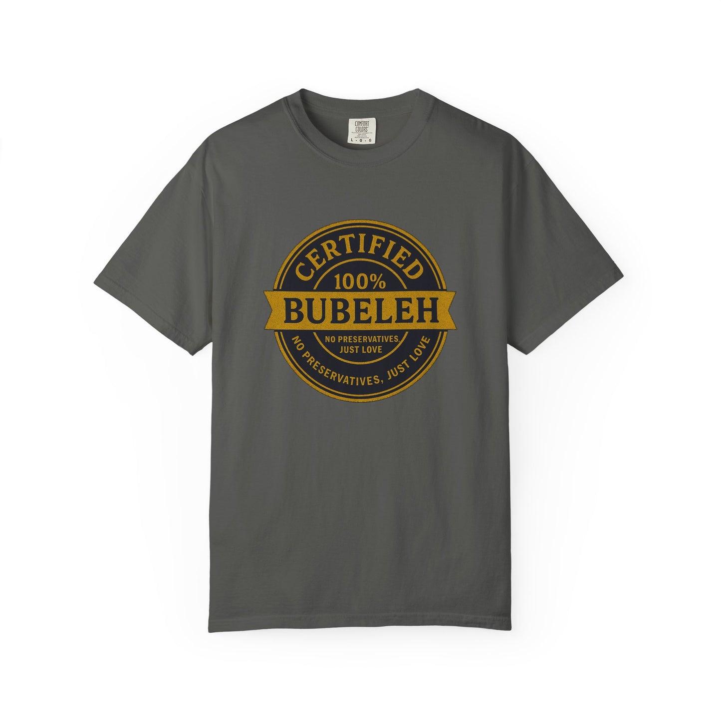 Gray t-shirt with yellow 'Certified 100% Bubeleh' text on a white background