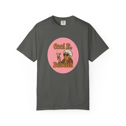 Gray t-shirt with a graphic of a character holding a martini glass and text 'Cool It, Bubeleh' on a white background.