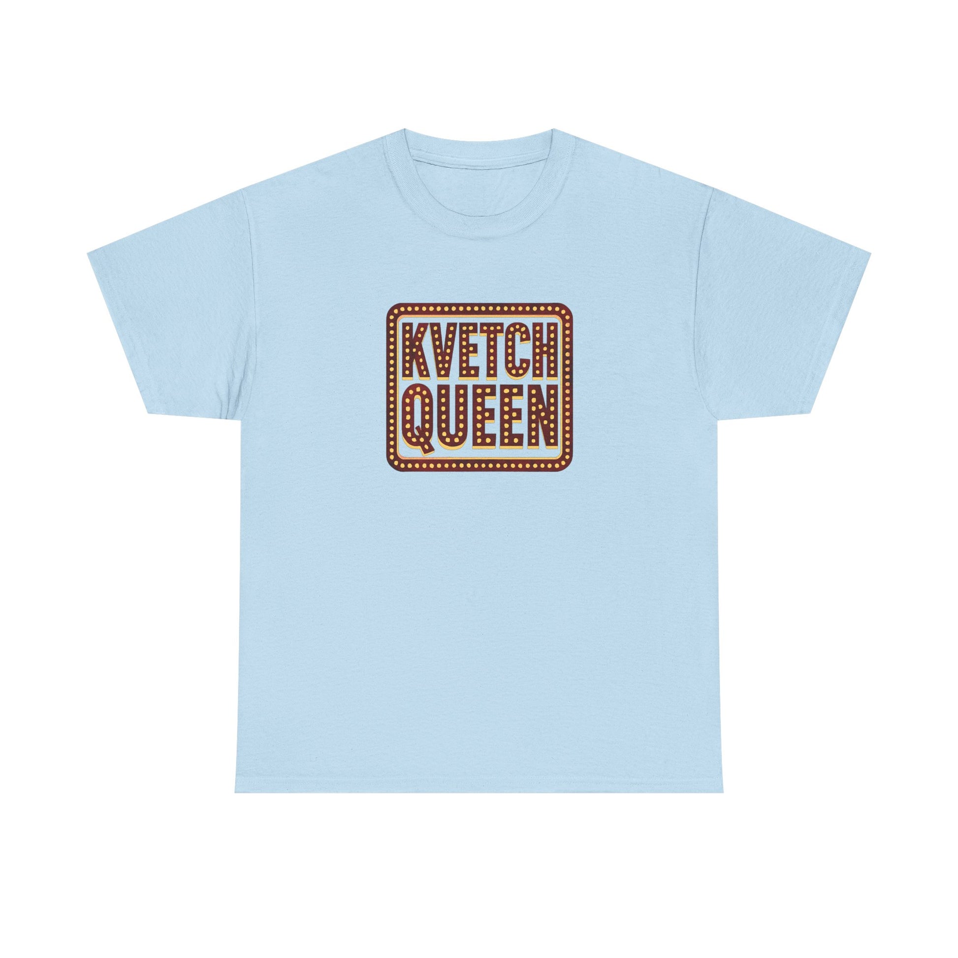 Light blue t-shirt with 'Kvetch Queen' text on a white background