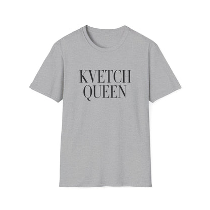 Gray t-shirt with 'KVETCH QUEEN' text on a white background
