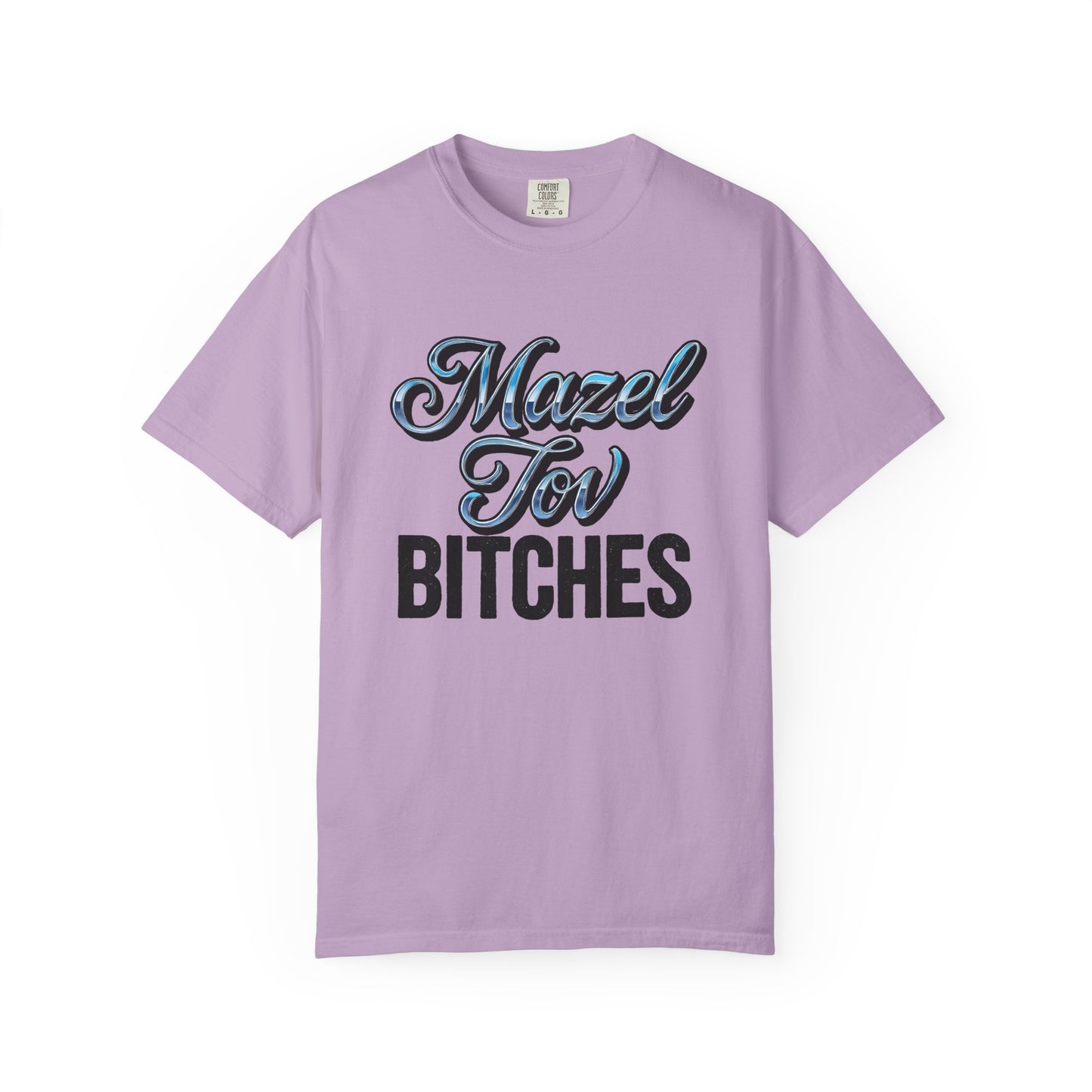 Purple t-shirt with 'Mazel Tov Bitches' text on a white background