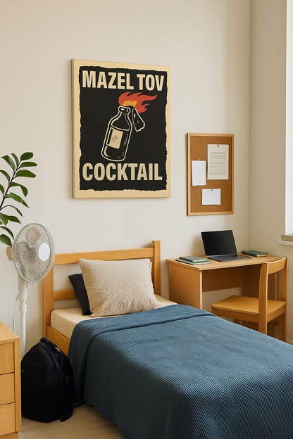 Room interior with a bed, desk, and a 'mazel tov cocktail' print in a home setting.