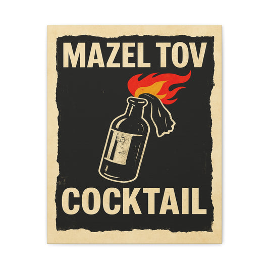 Canvas with 'Mazel Tov Cocktail' text and a bottle graphic on a black background.