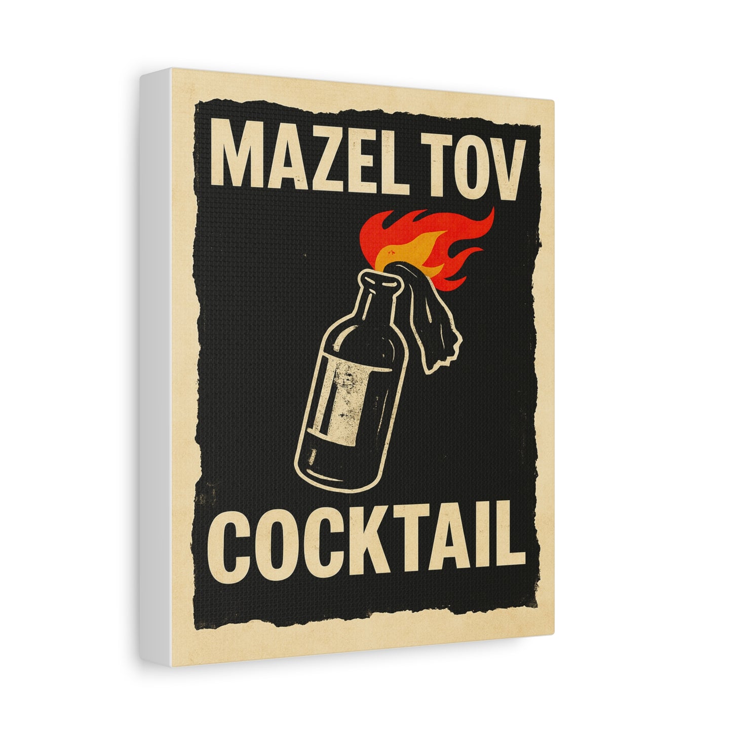 Canvas print with 'Mazel Tov Cocktail' design featuring a bottle and flames on a black background.