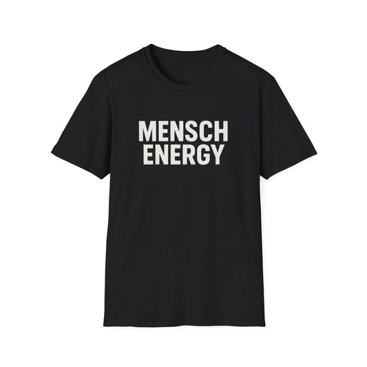 Black t-shirt with 'MENSCH ENERGY' text on a white background