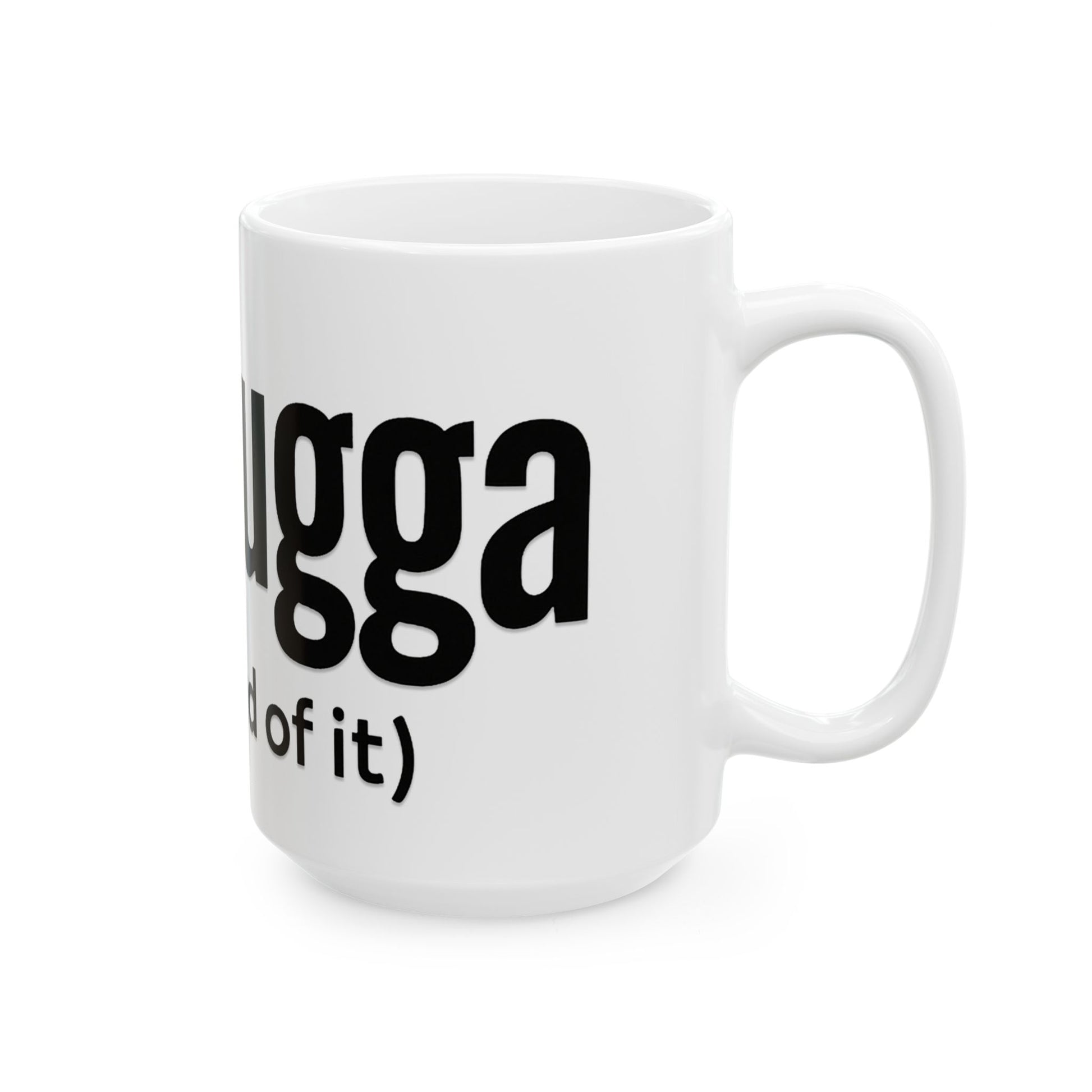 White mug with black text on a white background