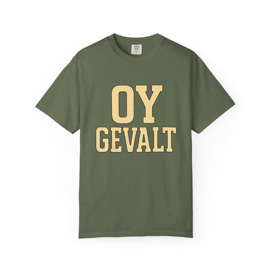Olive green t-shirt with large yellow 'Oy Gevalt' text in block style.

