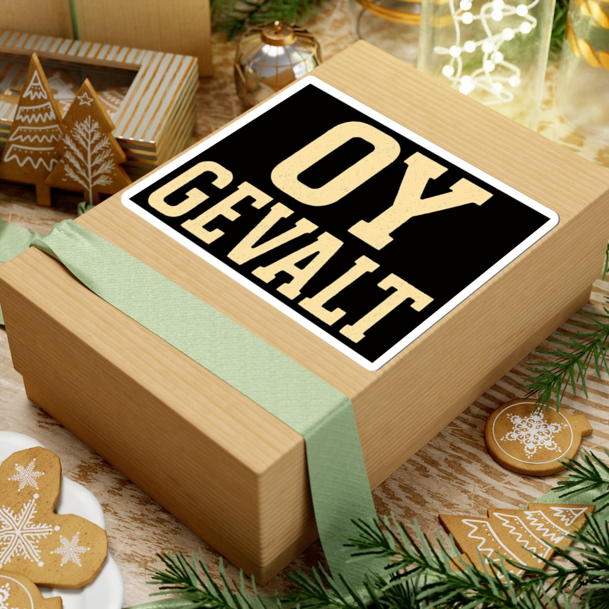 Wooden gift box with a black sign displaying 'OY GEVALT' surrounded by Christmas decorations.