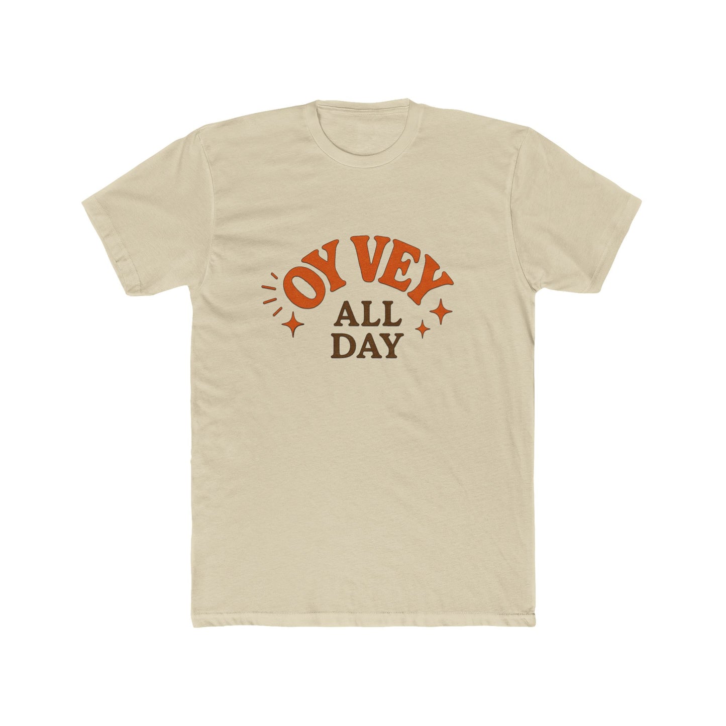 Beige t-shirt with 'OY Vey All Day' text design on a white background