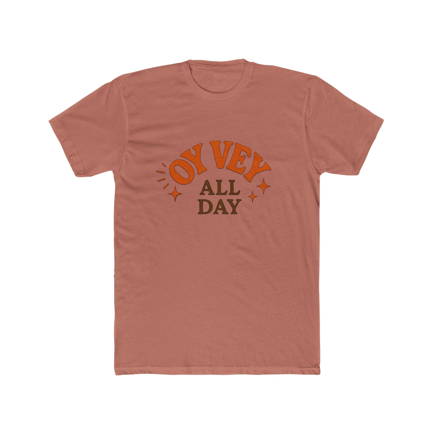 Brown t-shirt with 'OY Vey All Day' text on a white background