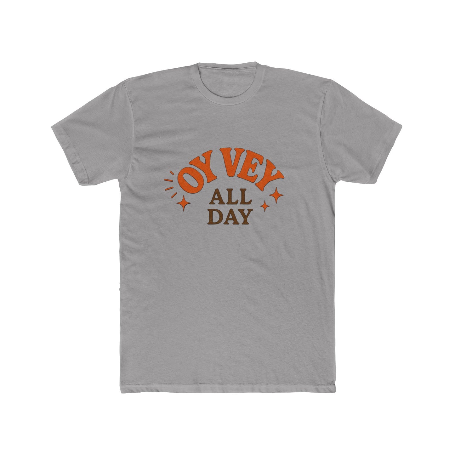 Gray t-shirt with 'OY Vey All Day' text design on a white background