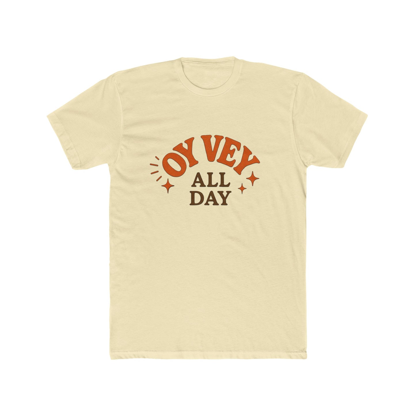 Beige t-shirt with 'OY Vey All Day' text design on a white background