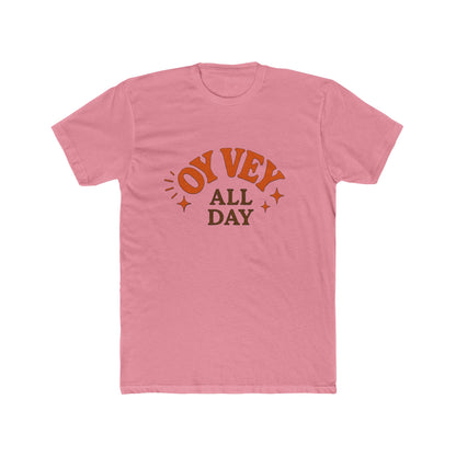 Pink t-shirt with 'OY Vey All Day' text on a white background