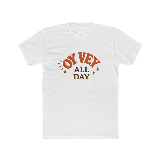 White t-shirt with 'OY Vey All Day' text design on a white background