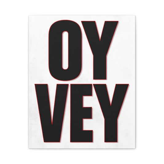 Canvas wall art with black text 'OY Vey' on a white background