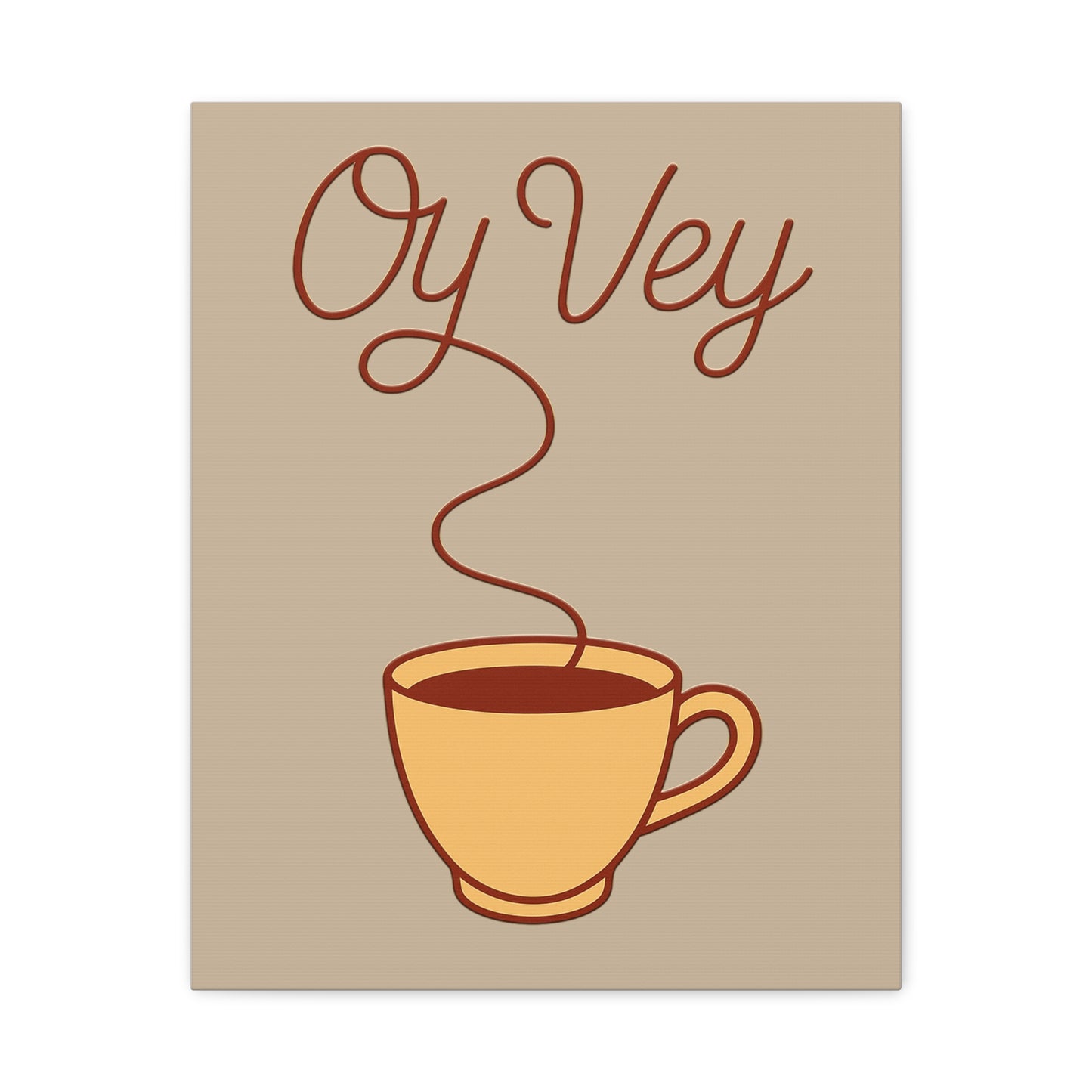 Canvas print with a cup of coffee and 'Oy Vey' text on a beige background