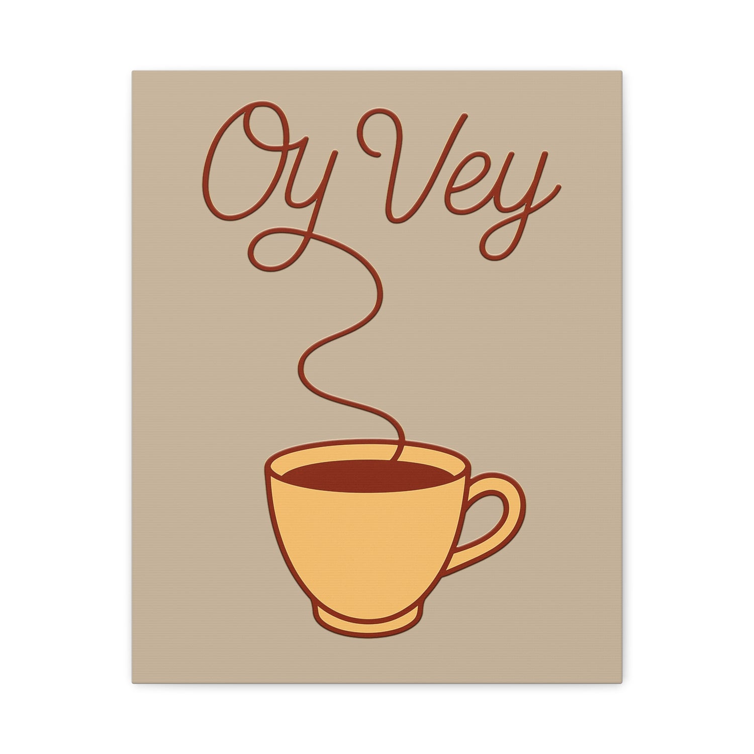 Canvas print with a cup of coffee and 'Oy Vey' text on a beige background