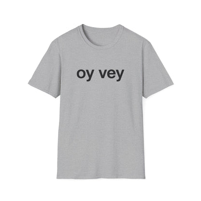 Gray t-shirt with 'oy vey' text on a white background