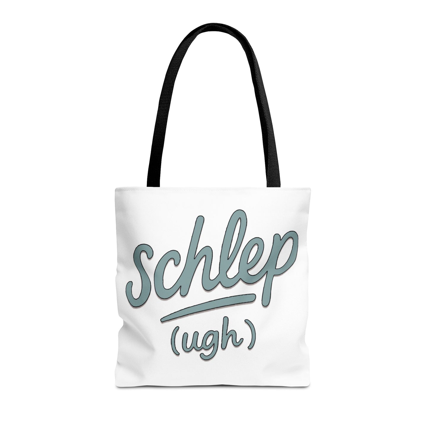 Tote bag with 'schlep (ugh)' text on a white background