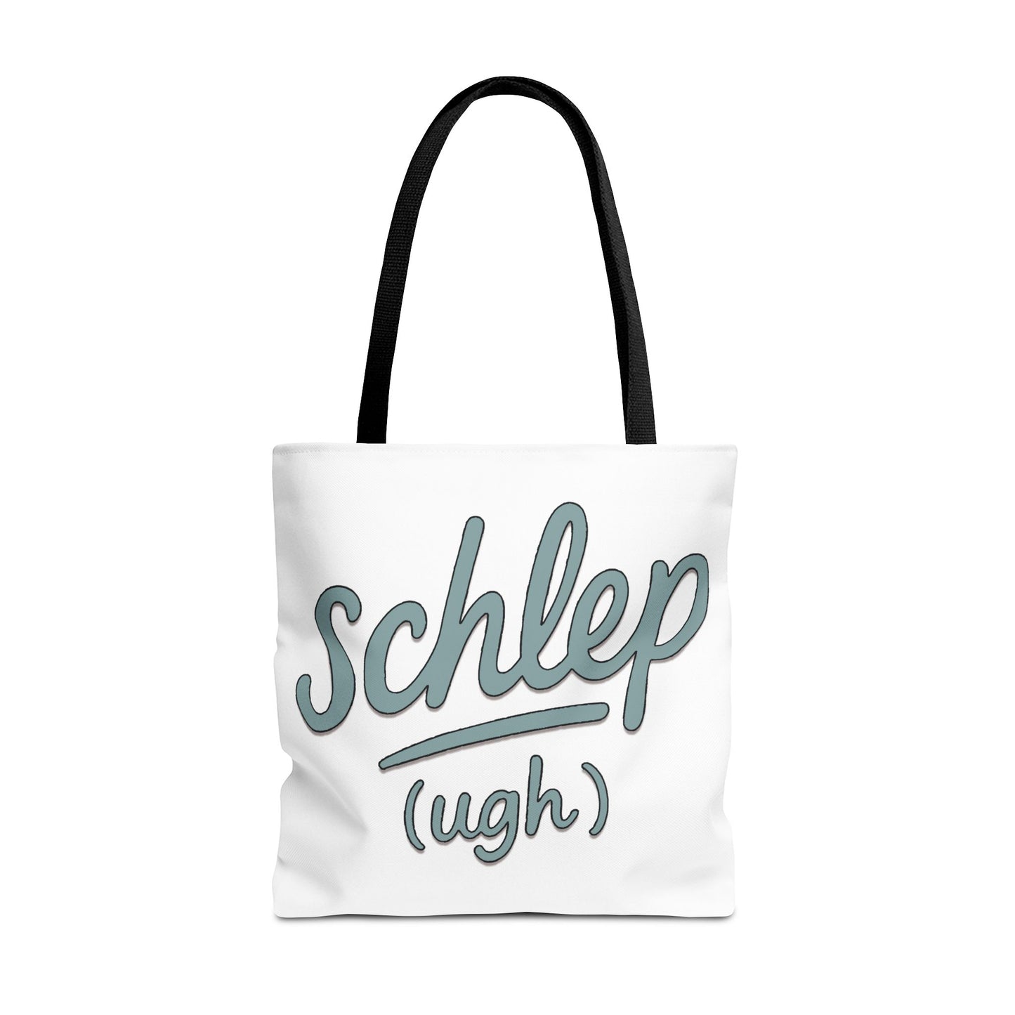 Tote bag with 'schlep (ugh)' text on a white background