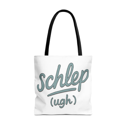 Tote bag with 'schlep (ugh)' text on a white background