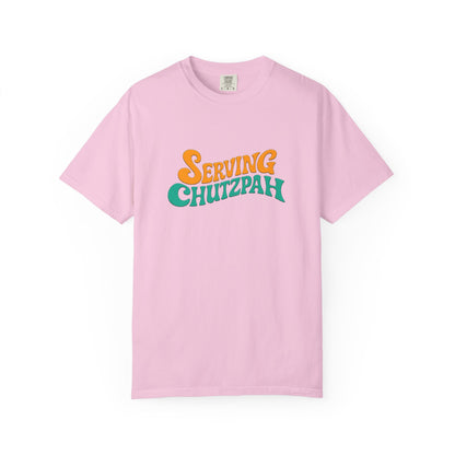 Pink t-shirt with 'Serving Chutzpah' text on a white background