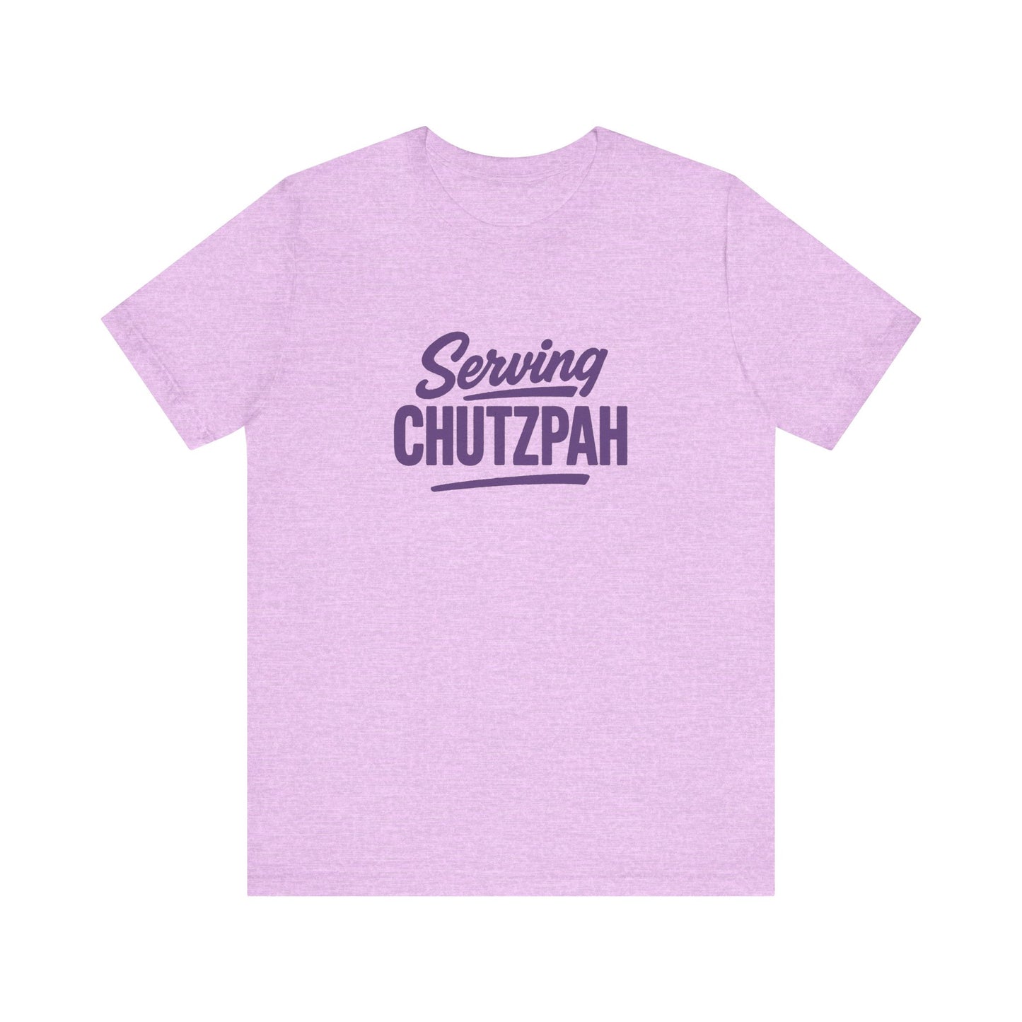 Purple t-shirt with 'Serving Chutzpah' text on a white background