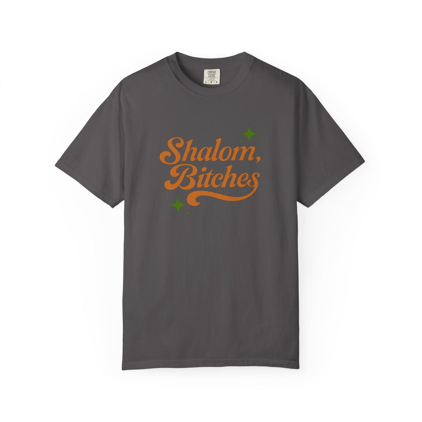 Graphite t-shirt with 'Shalom, Bitches' text on a white background